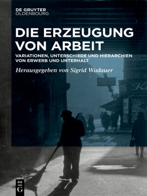 cover image of Die Erzeugung von Arbeit